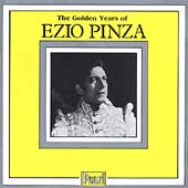 The Golden Years of Ezio Pinza