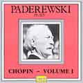 Ignace Jan Paderewski Plays Chopin Vol 1
