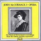 John McCormack Vol 1 - Italian Opera