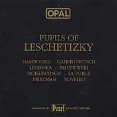 OPAL The Pupils of Leschetizky / Hambourg, Leginska, et al OPAL The Pupils of Leschetizky / Hambourg, Leginska, et al