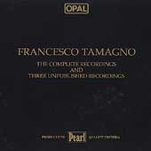 OPAL  Francesco Tamagno - The Complete Recordings