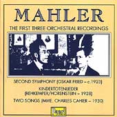 Mahler: The First Three Orchestral Recordings