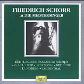Friedrich Schorr in Die Meistersinger, etc