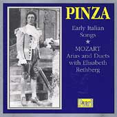 Ezio Pinza - Early Italian Songs; Mozart: Arias and Duets Ezio Pinza - Early Italian Songs; Mozart: Arias and Duets
