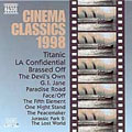 Cinema Classics 1998 - Titanic, LA Confidential, etc