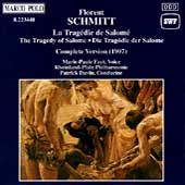 Florent Schmitt: The Tragedy of Salome - Ballet in Seven Scenes - (Complete Version 1907) / Florent Schmitt, Rheinland-Pfalz Philharmonic