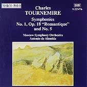 Tournemire: Symphonies no 1 & 5 / Antonio de Almeida