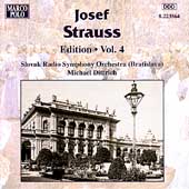 Josef Strauss Edition Vol 4 / Michael Dittrich
