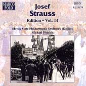 Josef Strauss Edition Vol 14 / Slovak State Philharmonic