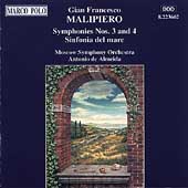 Malipiero: Symphonies 3 & 4 / Almeida, Moscow SO