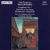 Malipiero: Symphony no 7, etc / Almeida, Moscow SO