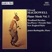 MacDowell: Piano Music Vol 1 / James Barbagallo