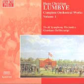 Lumbye: Complete Orchestral Works Vol 1 / Bellincampi