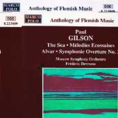Gilson: The Sea, etc / Devreese, Moscow Symphony Orchestra Gilson: The Sea, etc / Devreese, Moscow Symphony Orchestra