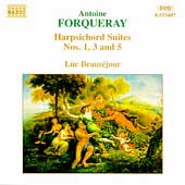 Forqueray: Harpsichord Suites nos 1, 3 & 5 / Luc BeausＫour