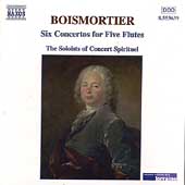 Boismortier: 6 Concertos for Five Flutes / Concert Spirituel