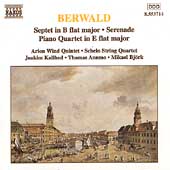 Berwald: Septet, Serenade, Piano Quartet/ Arion Quintet, etc