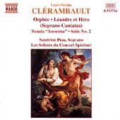 Clerambault: Orphee, Leandre et Hero, etc / Piau, et al