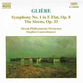 Gliere: Symphony No 1; The Sirens