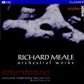 Meale: Orchestral Works / Porcelijn, Adelaide SO Meale: Orchestral Works / Porcelijn, Adelaide SO