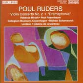 Ruders: Violin Concerto no 2, Dramaphonia / Hirsch, et al Ruders: Violin Concerto no 2, Dramaphonia / Hirsch, et al