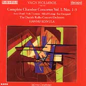 Holmboe: Complete Chamber Concertos Vol 1 / Koivula