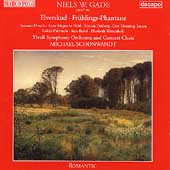 Gade: Elverskud, Fruehlings-Phantasie / Schonwandt, et al Gade: Elverskud, Fruehlings-Phantasie / Schonwandt, et al