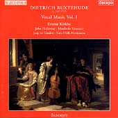 Buxtehude: Vocal Music, Vol 1 / Kirkby, Holloway, et al