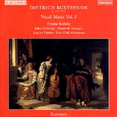 Buxtehude: Vocal Music, Vol 1 / Kirkby, Holloway, et al Buxtehude: Vocal Music, Vol 1 / Kirkby, Holloway, et al