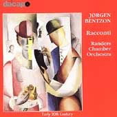 Jorgen Bentzon: Racconti / Randers Chamber Orchestra