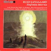 Langgaard: Sinfonia Interna / Rasmussen, Dahl, Hansen, et al Langgaard: Sinfonia Interna / Rasmussen, Dahl, Hansen, et al