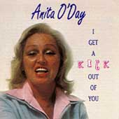 I Get A Kick Out Of You