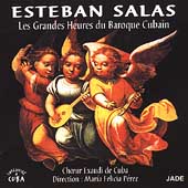 Salas - Les Grandes Heures du Baroque Cubain / M. F. Perez
