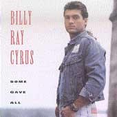 Billy Ray Cyrus/Some Gave All[510635]