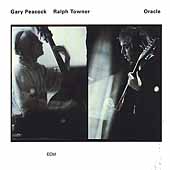 Gary Peacock/Ralph Towner/Oracle[ECM1490]