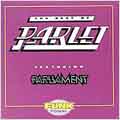 The Best Of Parlet Featuring Parliament The Best Of Parlet Featuring Parliament