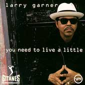 You Need To Live A Little You Need To Live A Little