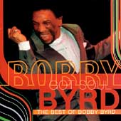 Bobby Byrd Got Soul (The Best Of Bobby Byrd)