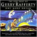 Very Best Of Gerry Rafferty: One More Dream, The