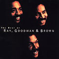 The Best Of Ray, Goodman & Brown