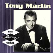 Best Of Tony Martin, The (The Mercury Years)