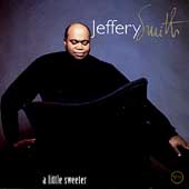 A Little Sweeter A Little Sweeter