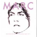 Marc (The Words & Music Of Marc Bolan 1947-1977)
