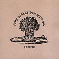 Traffic/John Barleycorn Must Die[IMCD266]