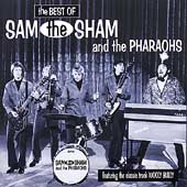 The Best Of Sam The Sham & The Pharoahs