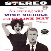 An Evening With Mike Nichols & Elaine May: Highlights From the Broadway Production