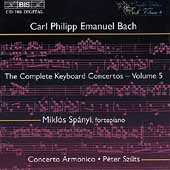 C. P. E. Bach: Complete Keyboard Concertos Vol 5 / Spanyi