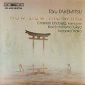 Takemitsu: How Slow the Wind etc / Lindberg, Otaka, Kioi Sinfonietta