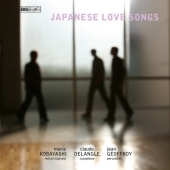 Japanese Love Songs -Masakazu Natsuda, Toshio Hosokawa, Akira Ifukube, etc / Mari Kobayashi(Ms), Claude Delangle(sax), Jean Geoffroy(perc) Japanese Love Songs -Masakazu Natsuda, Toshio Hosokawa, Akira Ifukube, etc / Mari Kobayashi(Ms), Claude Delangle(sax), Jean Geoffroy(perc)