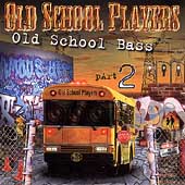 Old School Bass Part 2
